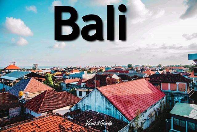 Bali is THE vacation place