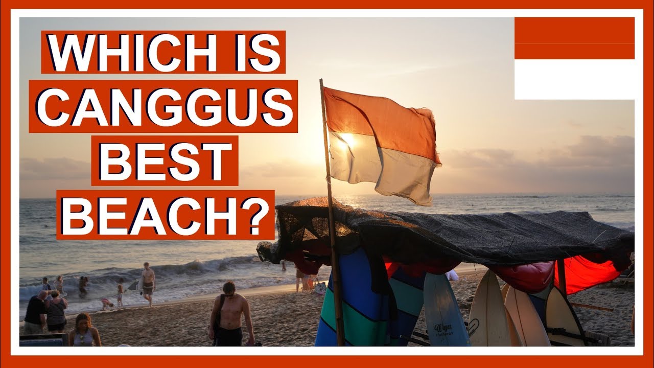Canggu Bali Beach Guide – From Canggu Surf to Sunset