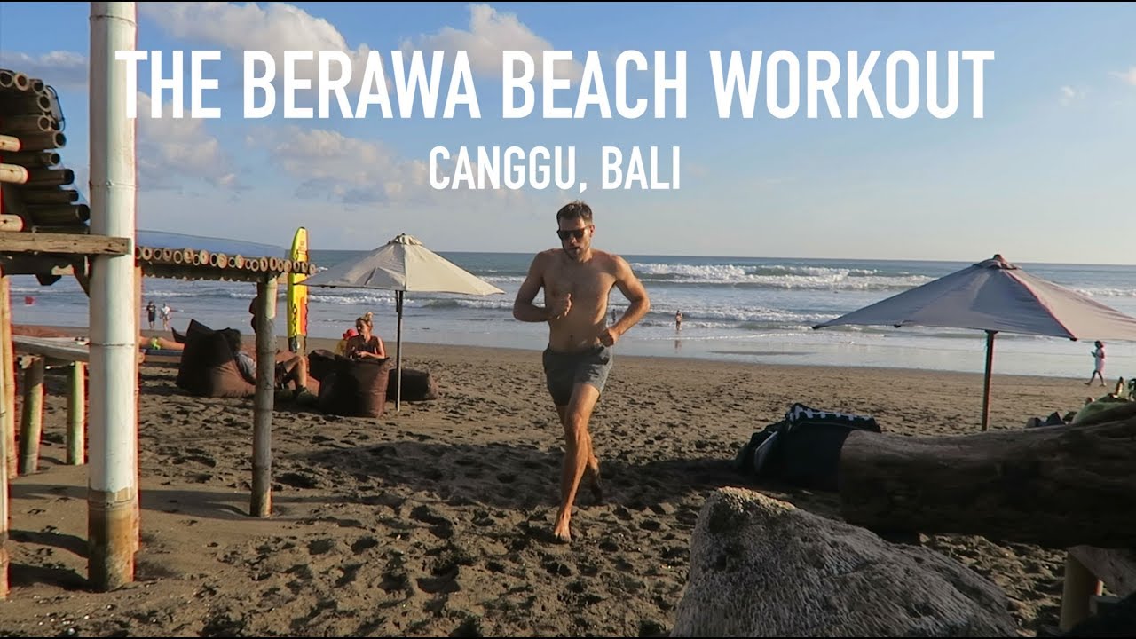 CHEAP WORKOUT IN CANGGU, BALI (BERAWA BEACH)