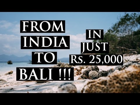 India To BALI | Cheapest Budget | Full Info | Lets Travel