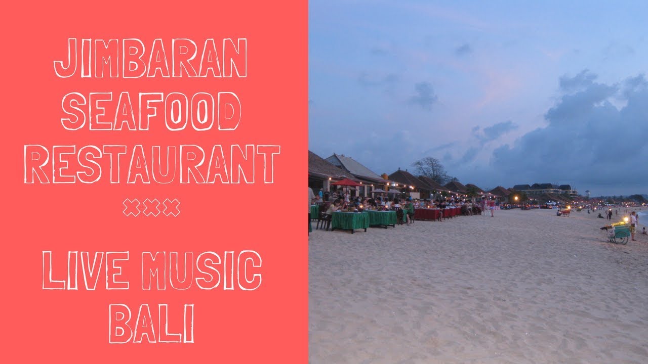 Jimbaran Seafood Restaurant | Live Music Bali