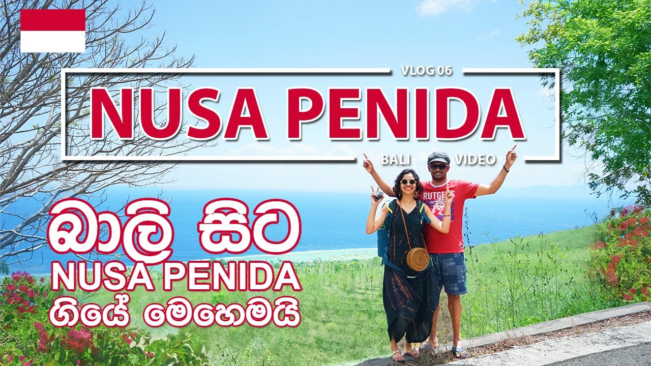 Nusa Penida | Bali Travel Guide Sinhala | VLOG #03