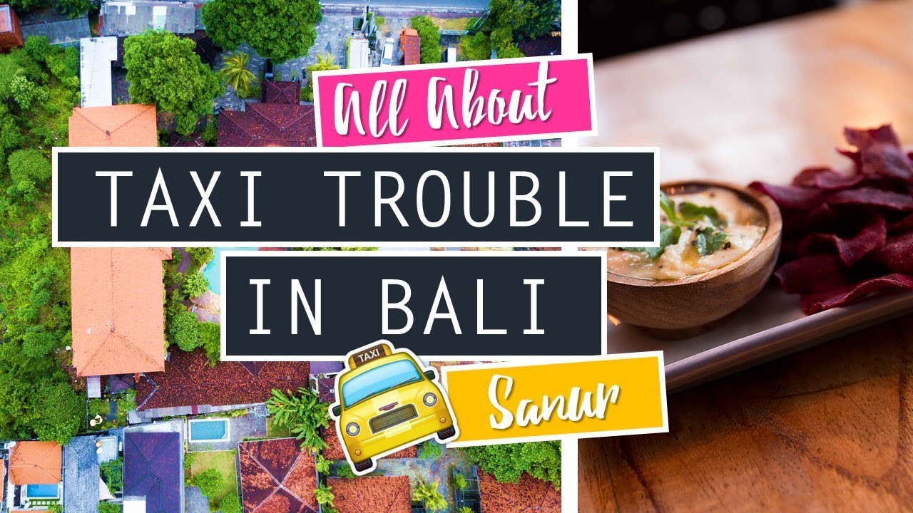 Taxi Trouble + New Favorite Restaurant // Exploring Sanur// BALI