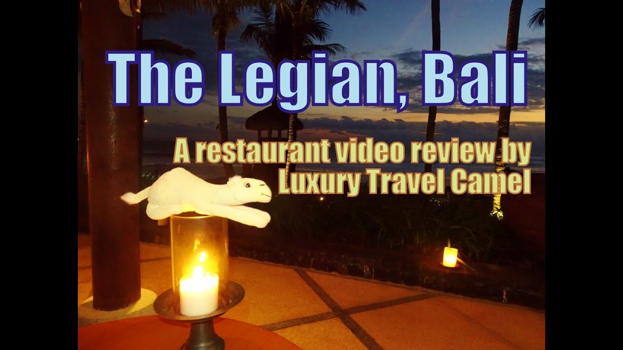 The Legian Restaurant, Bali — A Video Review