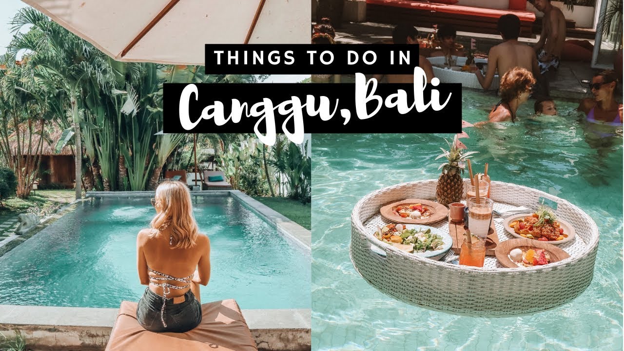 TRAVEL TO BALI | THINGS TO DO IN CANGGU