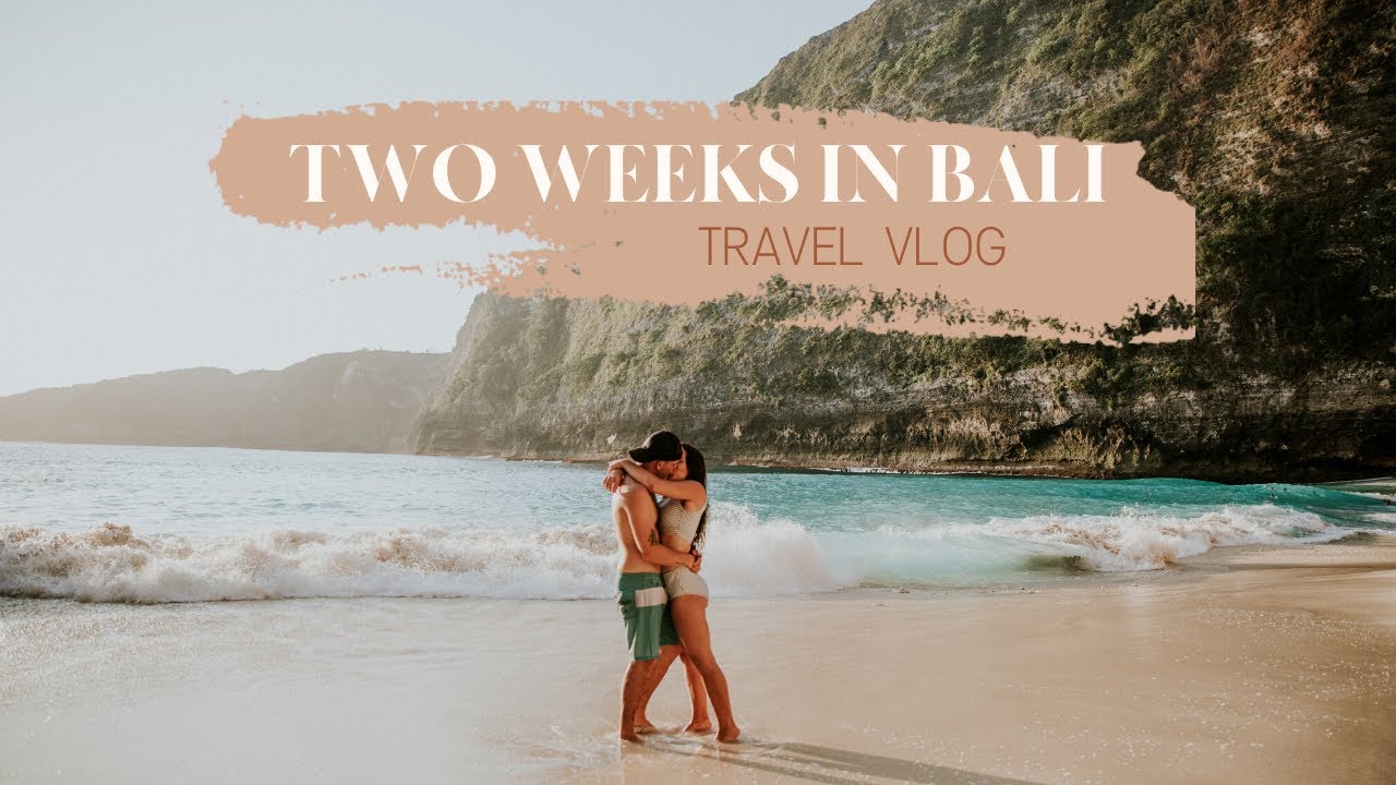 TWO WEEKS IN BALI // Travel Vlog