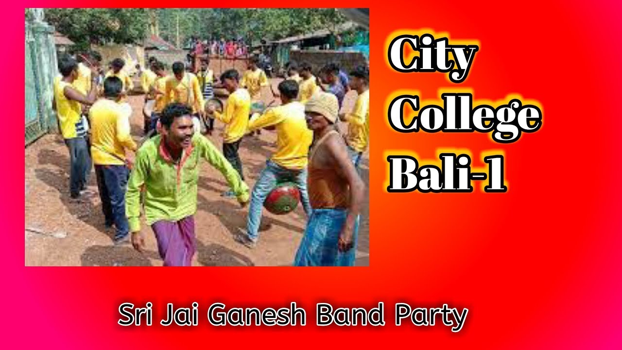 City College Bali-1 l Sri jai Ganesh Band Party