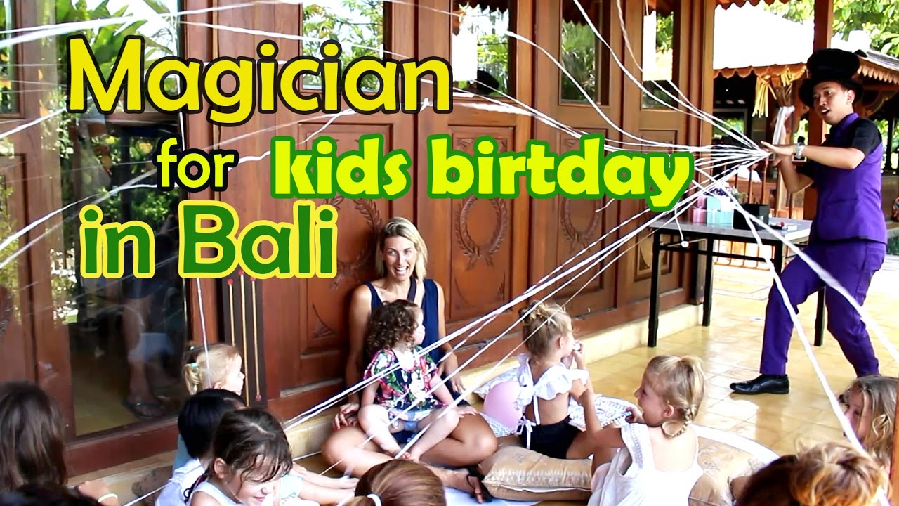 MAGICIAN for KIDS BIRTHDAY PARTY IN BALI – Julius Magician Bali
