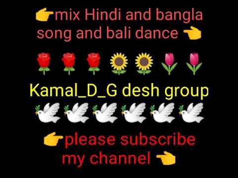 Mix Hindi and Bangla bali dance cover by kamal_D_G