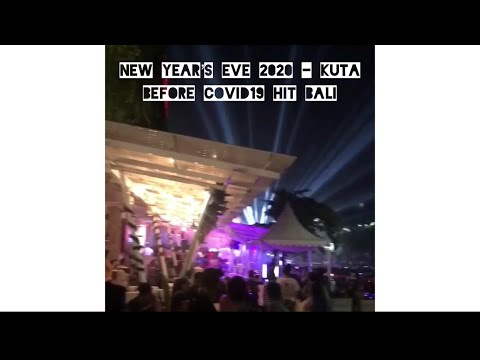 New Year’s eve 2020 in Kuta before Covid19 Hit Bali